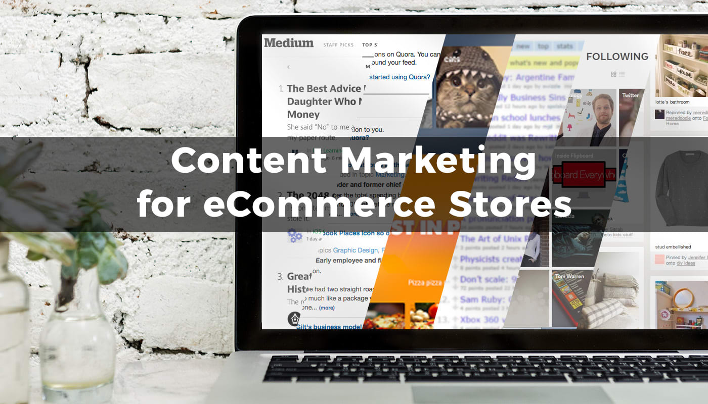 Content Marketing for eCommerce Stores
