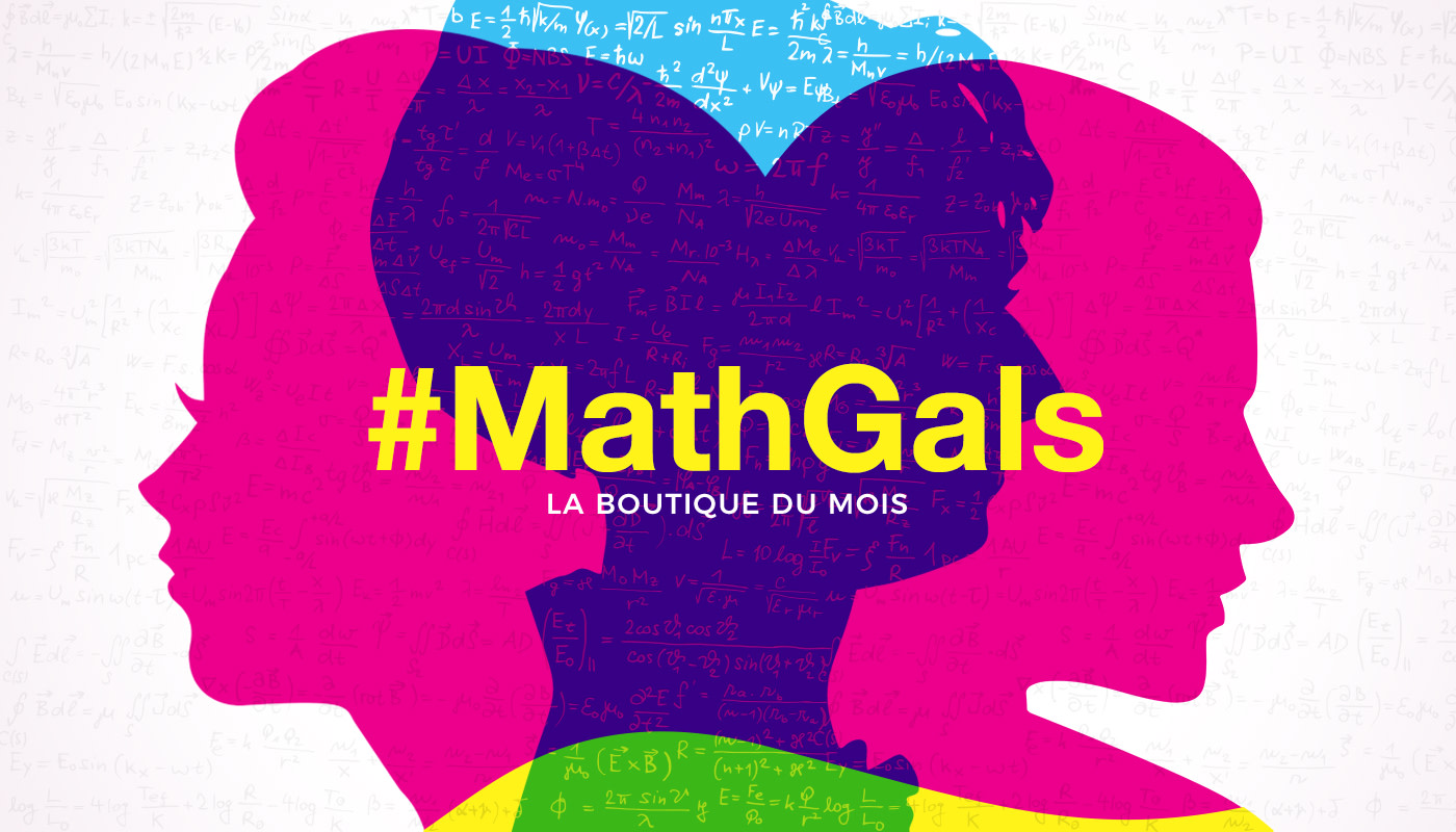 La boutique du mois – #MathGals