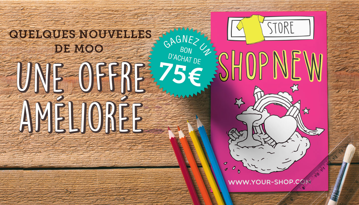 Votre opinion – Marketing hors ligne avec MOO