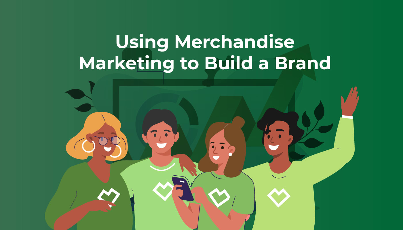 Using Merchandise Marketing to Build a Brand
