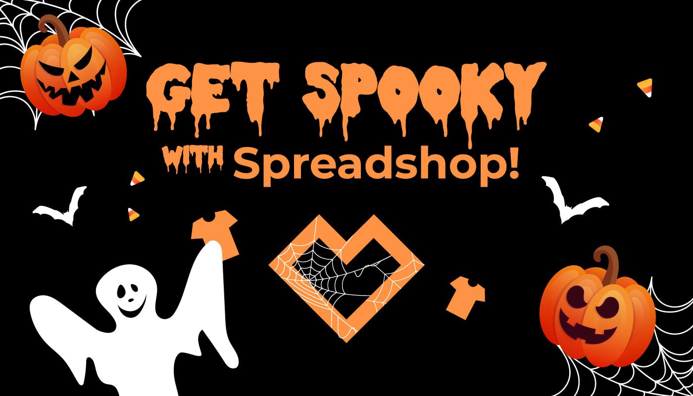 Get Spooky With Spreadshop!