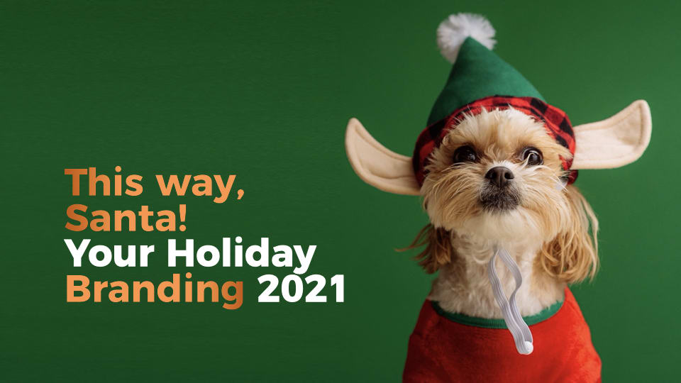 Your Holiday Branding for 2021
