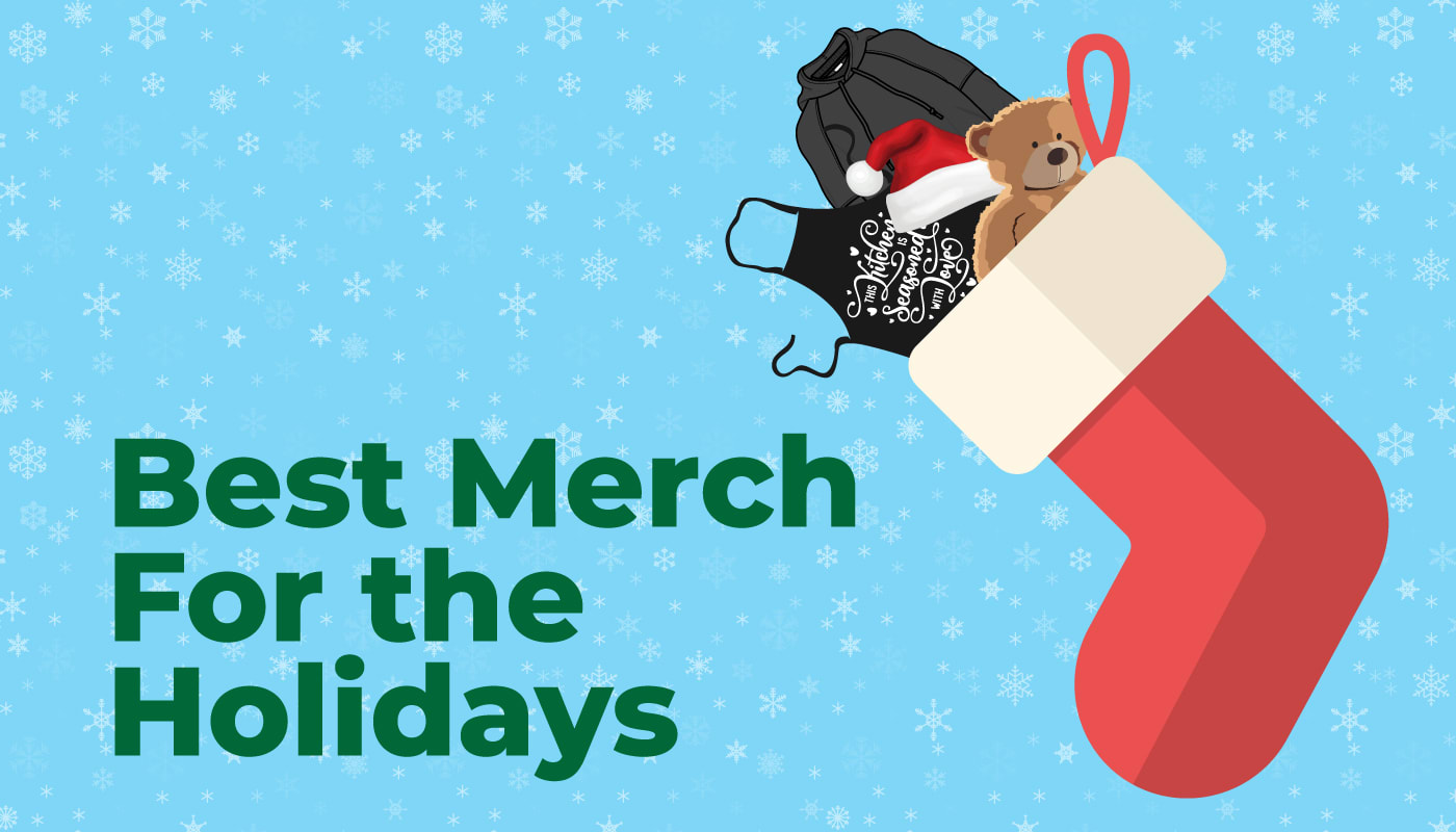 The Best Merch for the Holidays