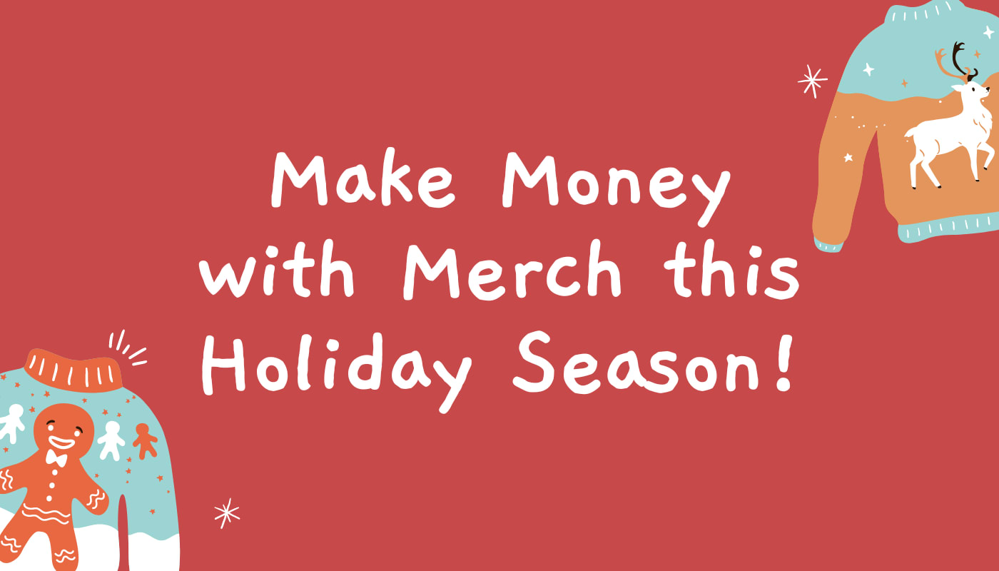 make-money-with-merch-this-holiday-season-the-spreadshop-blog