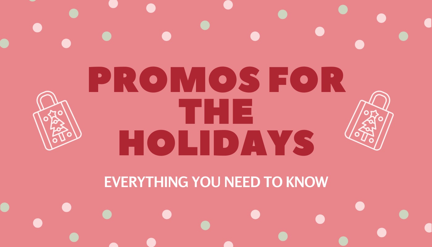 Promo Strategy for the Holidays The Blog