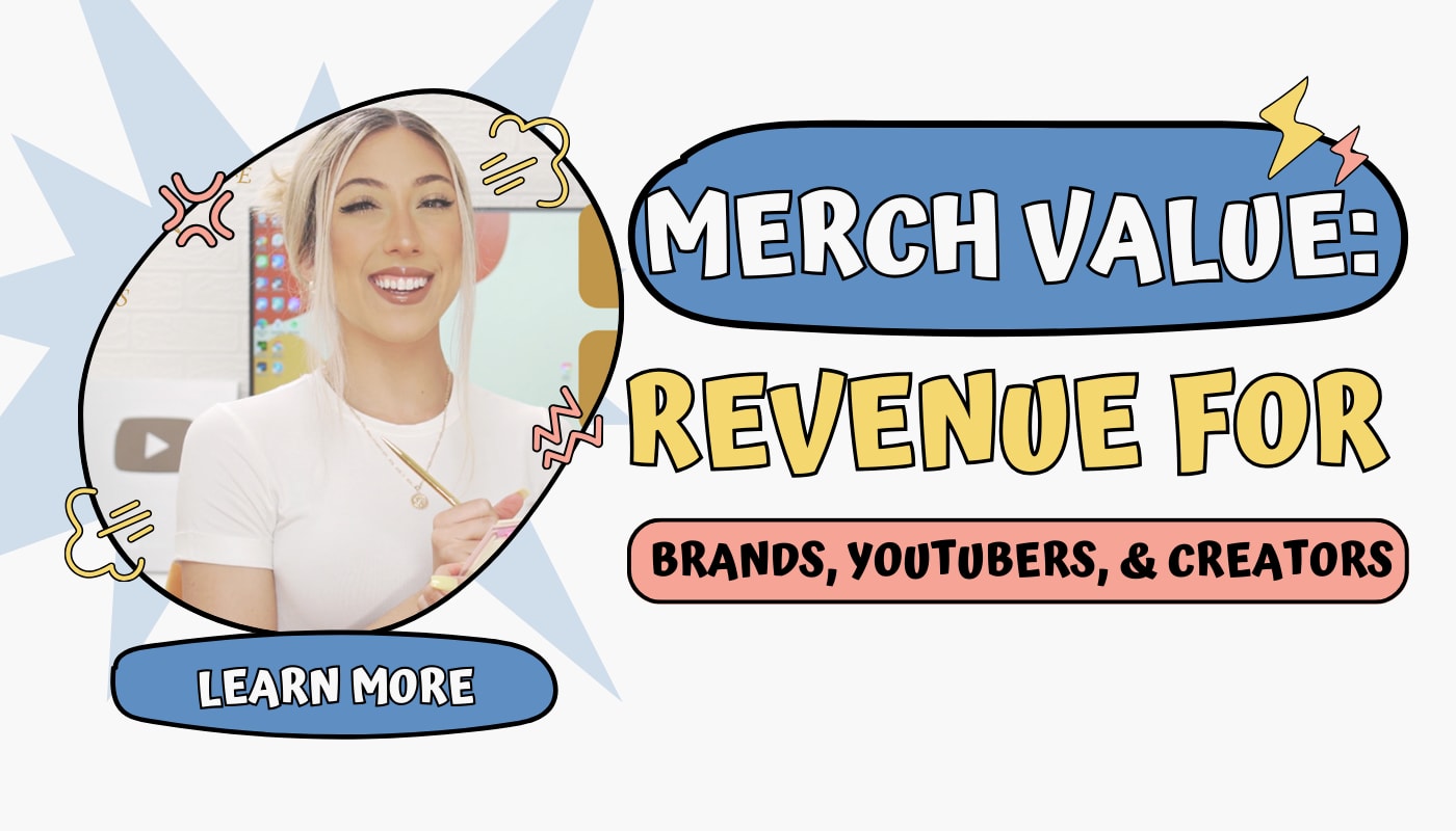The True Value of Merch Beyond Revenue for Brands, YouTubers, and