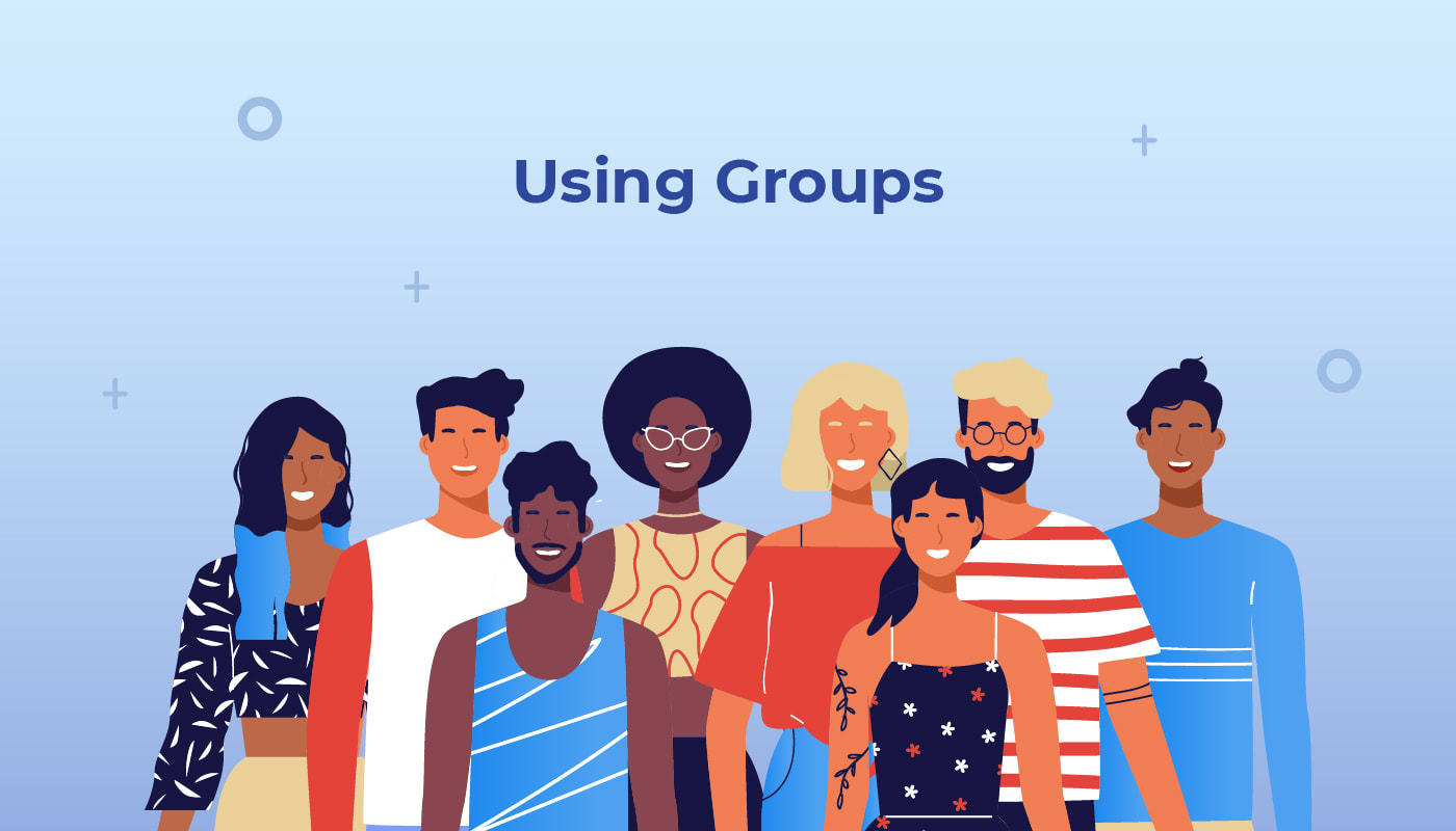 Using Groups