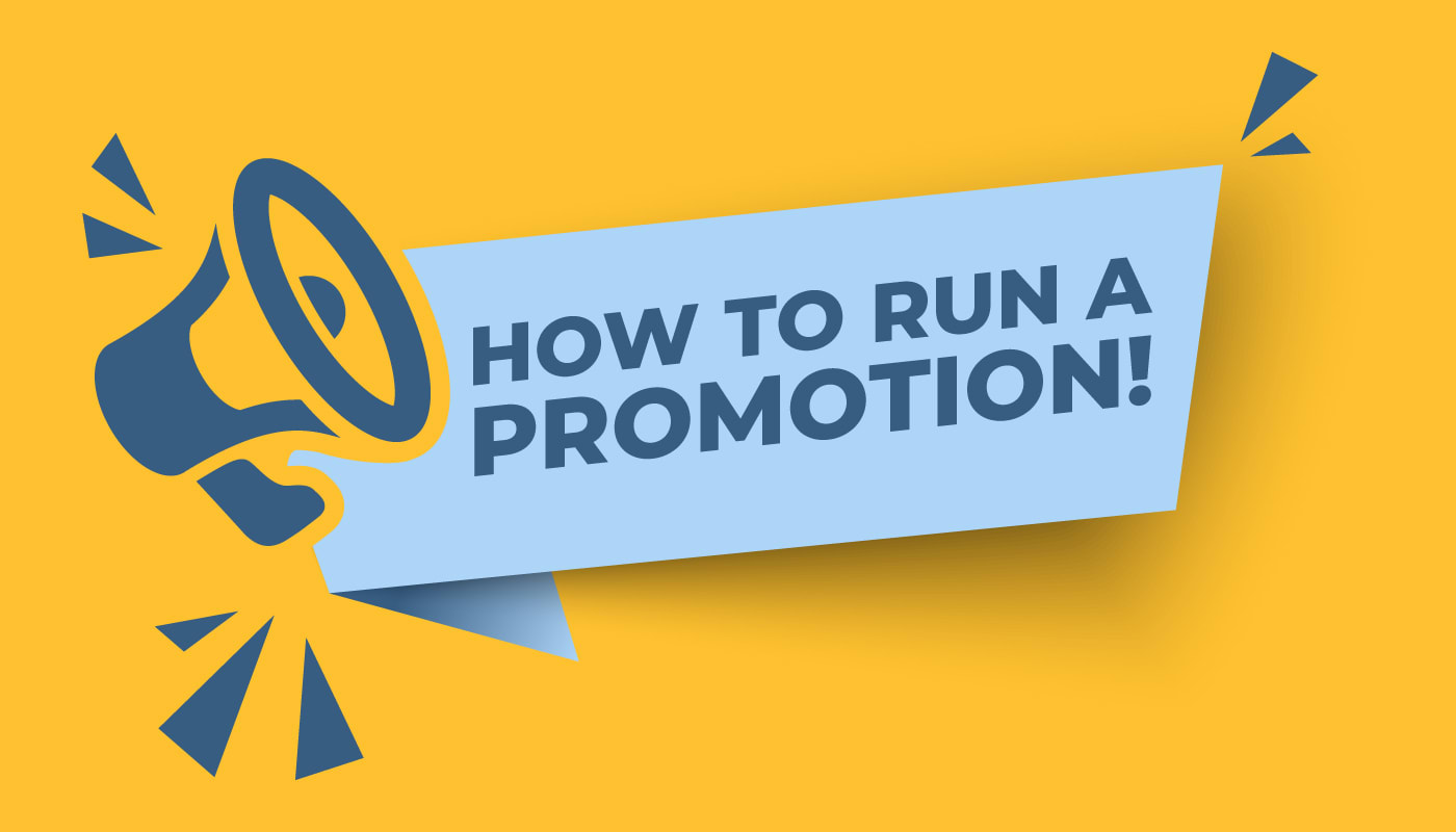 How To Run A Promotion