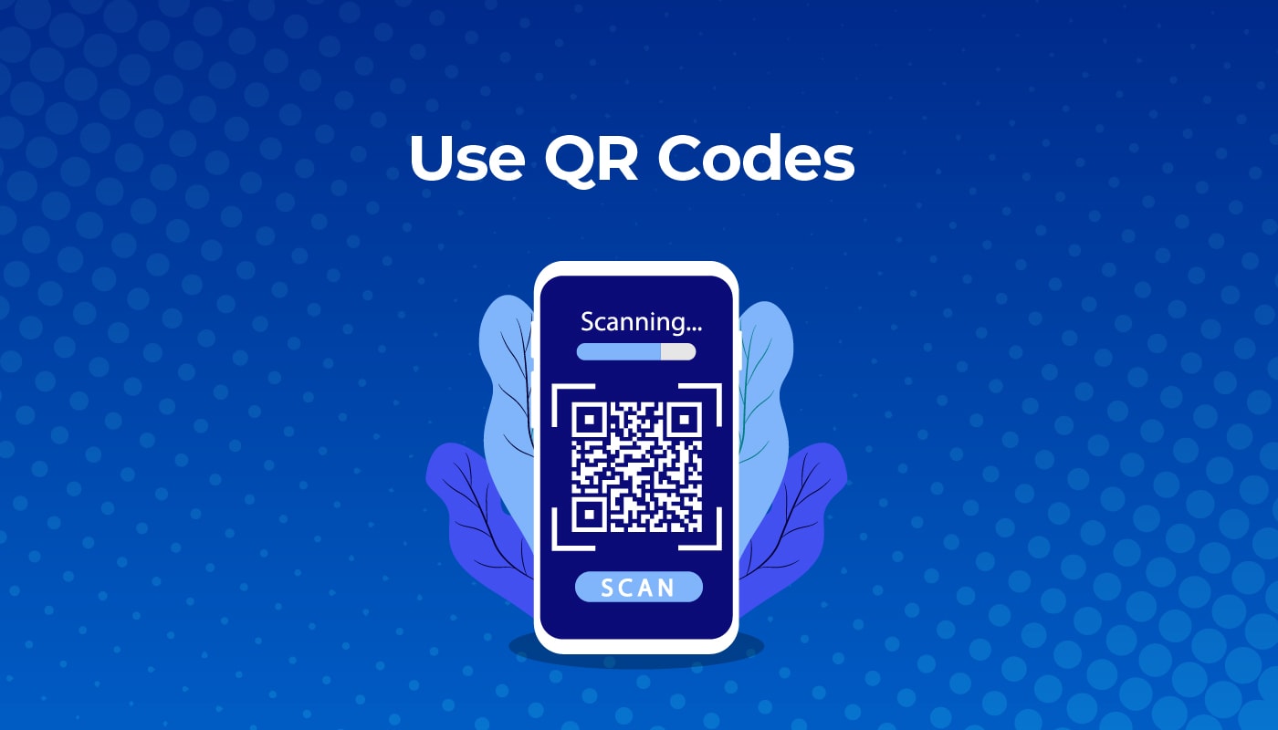 Use QR Codes