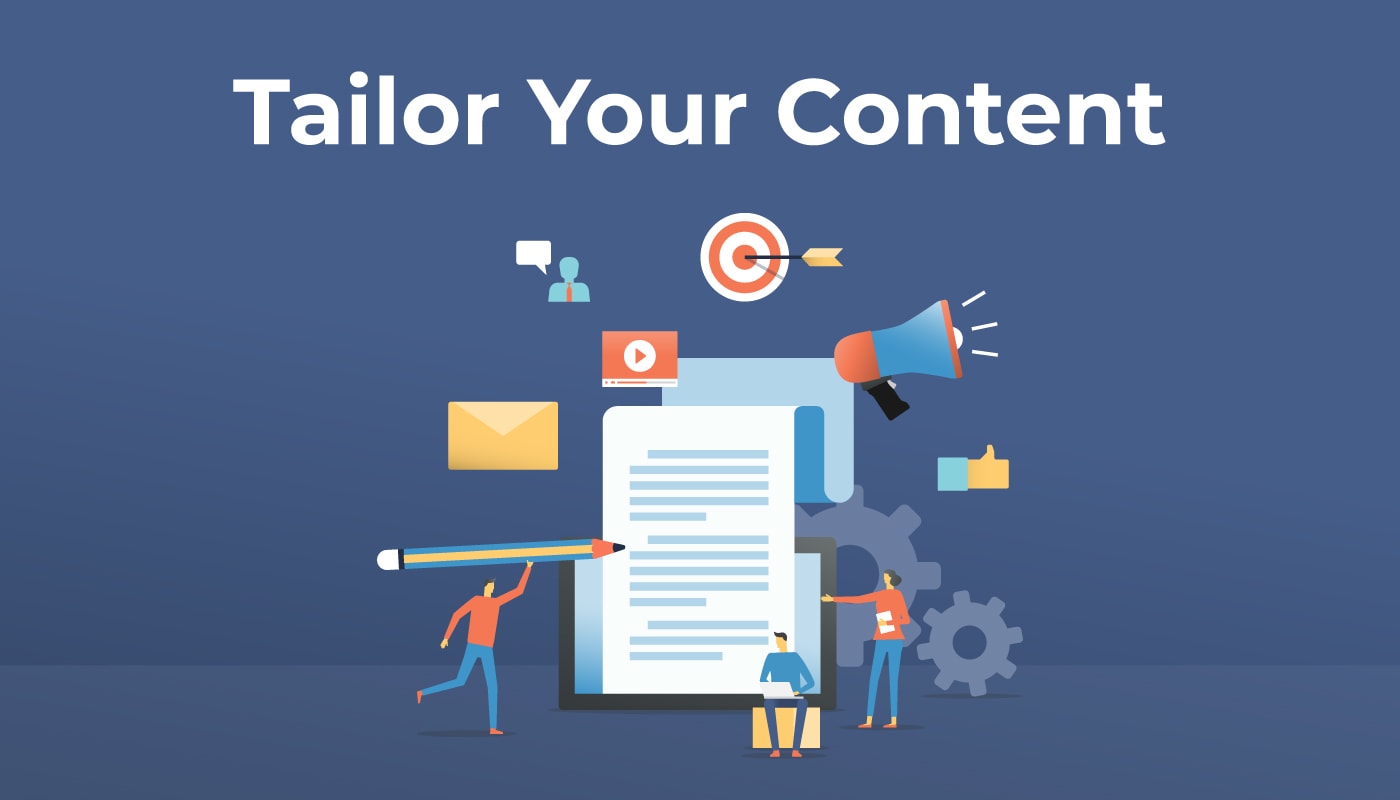 Tailor Your Content