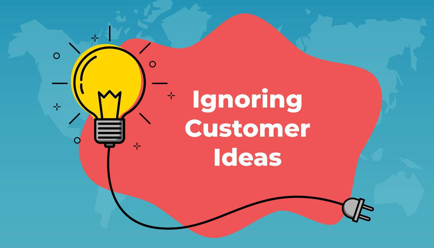 Ignoring Your Customers