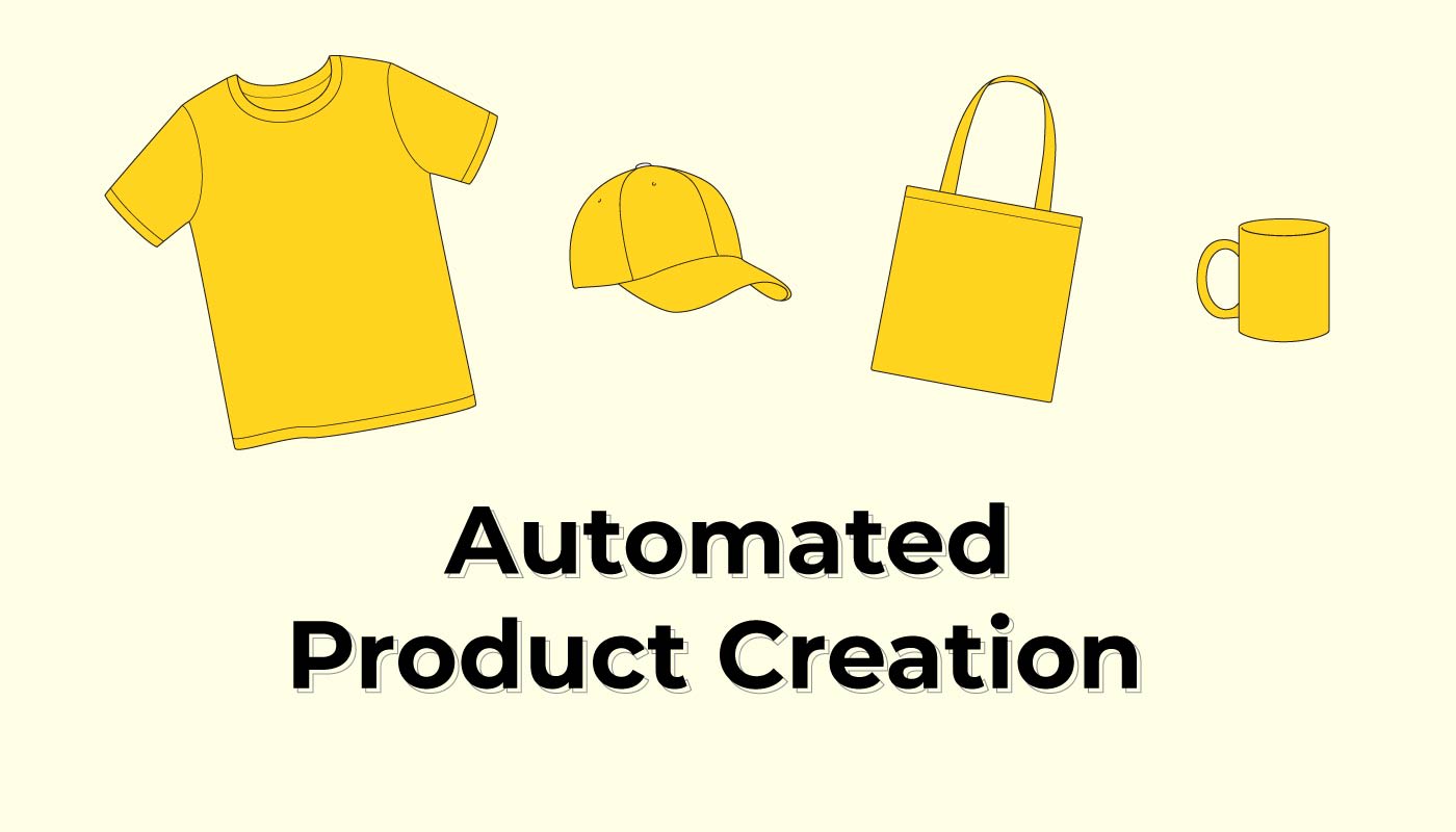 automated product creation