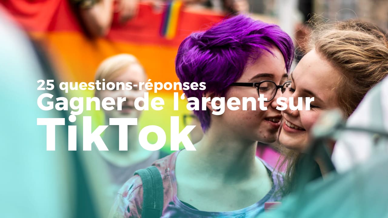 25 questions-réponses: Faire de l‘argent sur TikTok