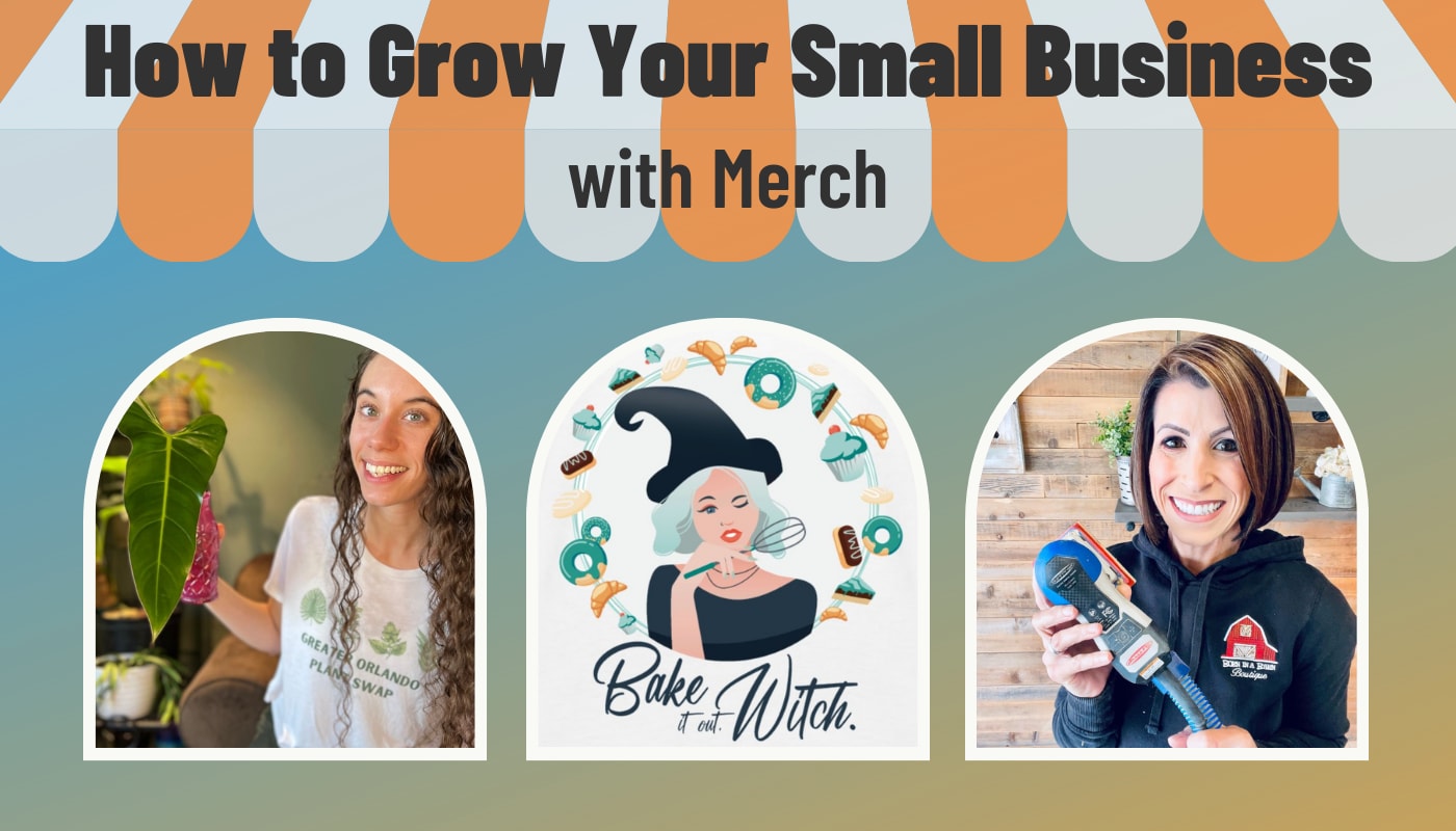 how to grow your small business with merch