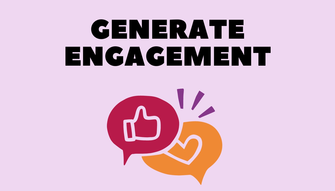 generate engagement