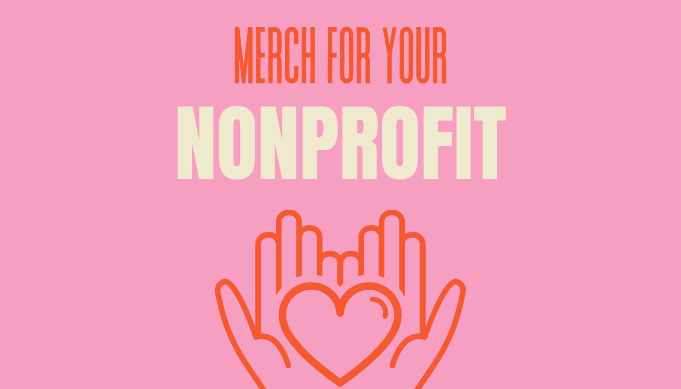 merch for your nonprofit