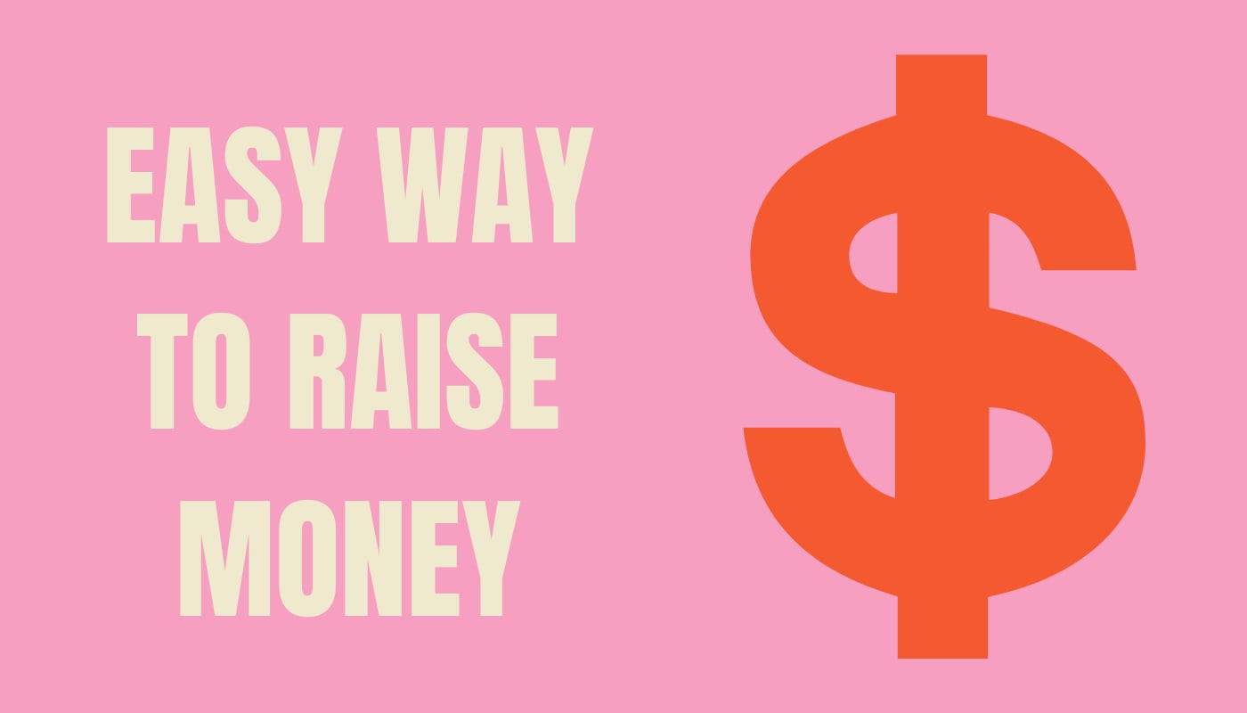raise money