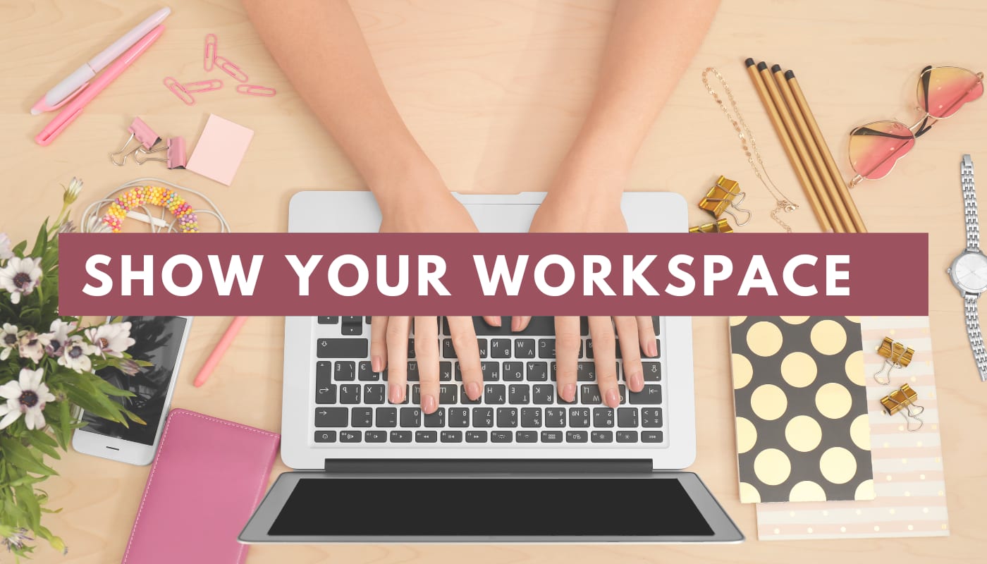 show your workspace