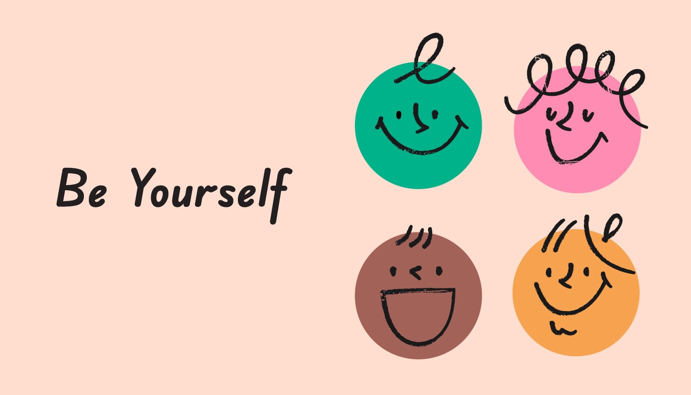 be yourself
