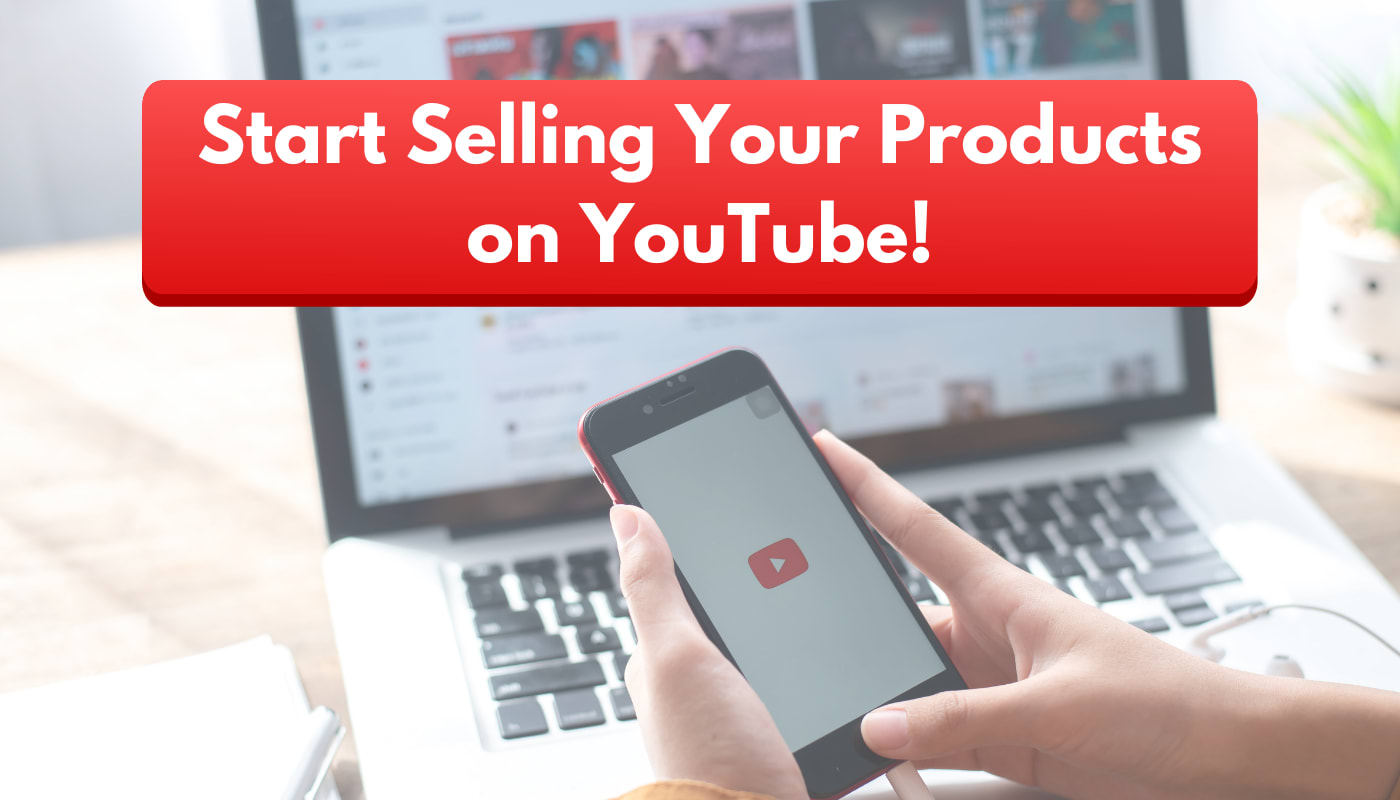 sell products on youtube