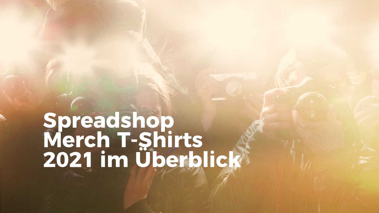Merch T-Shirts 2021: Materialien & Styles bei Spreadshop
