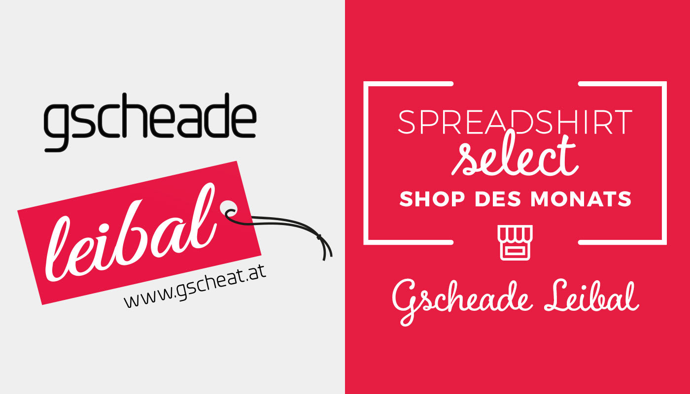 Shop des Monats: Gscheade Leibal