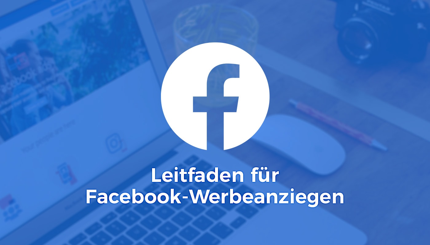 Dein Guide zu Facebook Ads