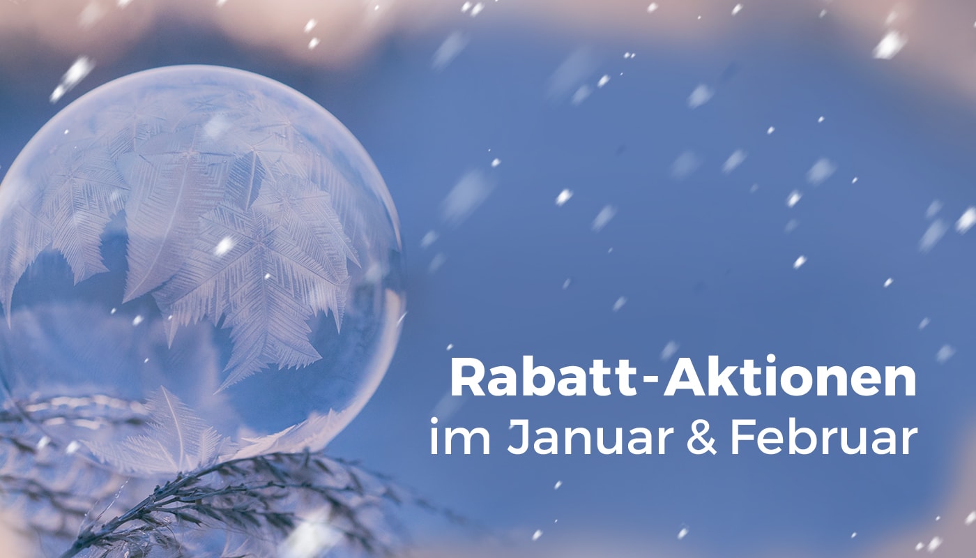 Neues Jahr, neue Rabatt-Aktionen im Januar und Februar 2022