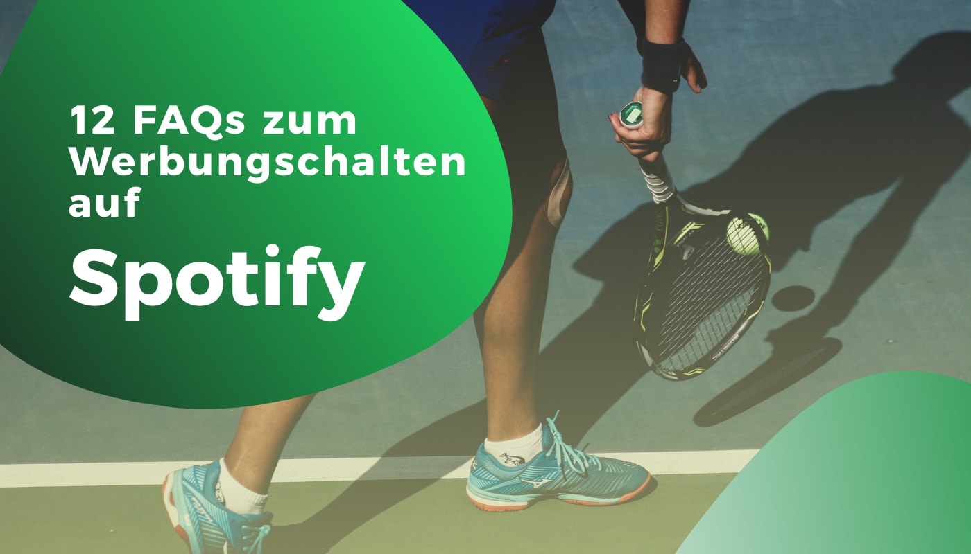 12 FAQs zum Werbungschalten auf Spotify