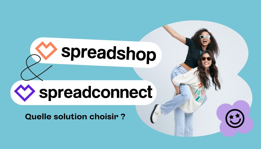 Spreadshop & Spreadconnect | Le Spreadshop Blog
